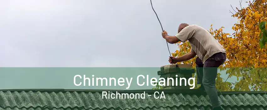 Chimney Cleaning Richmond - CA