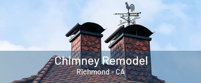 Chimney Remodel Richmond - CA