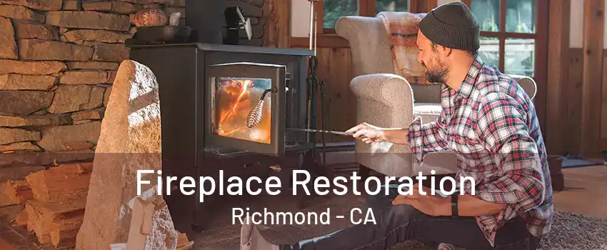 Fireplace Restoration Richmond - CA