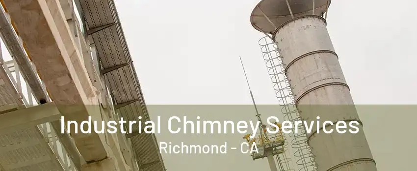 Industrial Chimney Services Richmond - CA