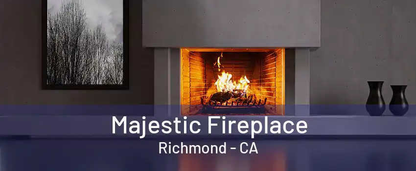 Majestic Fireplace Richmond - CA