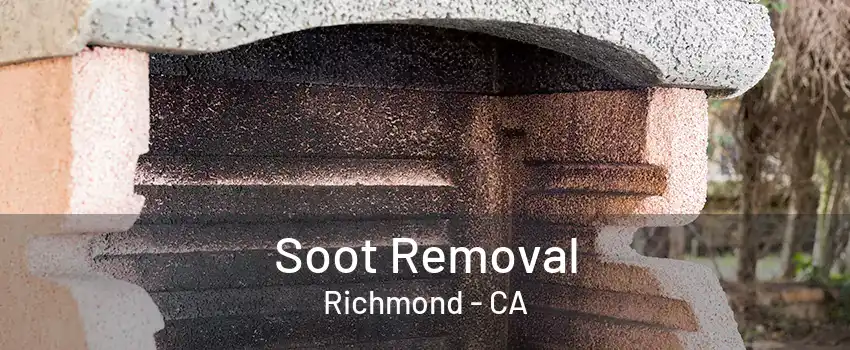 Soot Removal Richmond - CA